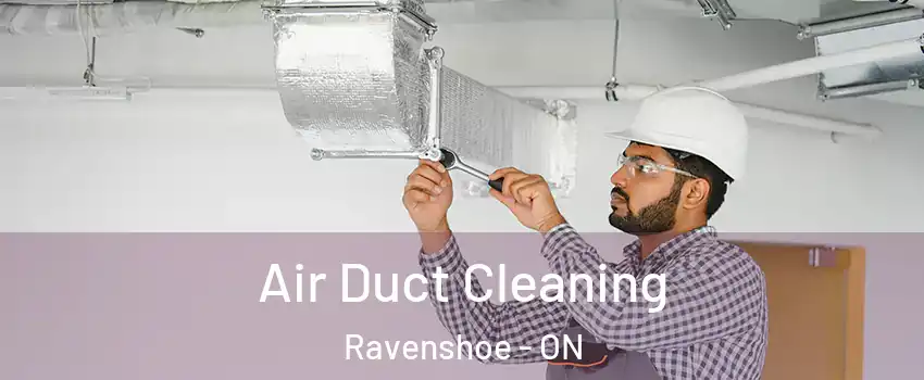  Air Duct Cleaning Ravenshoe - ON