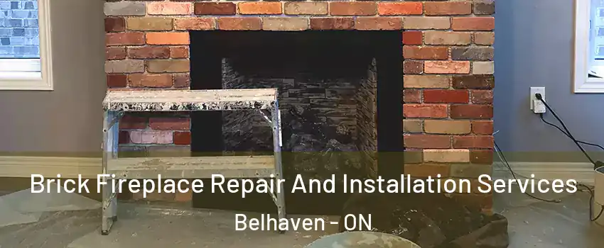  Brick Fireplace Repair And Installation Services Belhaven - ON
