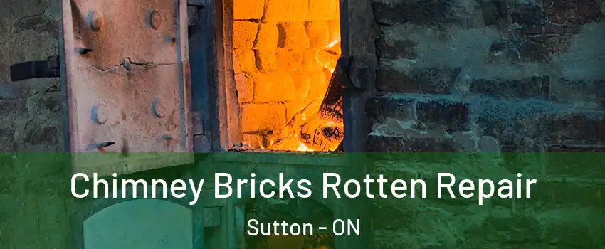  Chimney Bricks Rotten Repair Sutton - ON