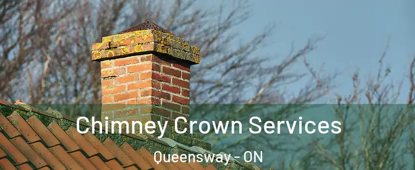  Chimney Crown Services Queensway - ON