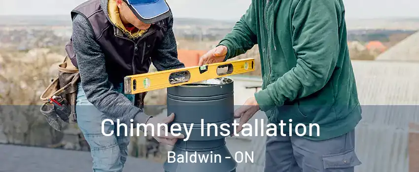  Chimney Installation Baldwin - ON