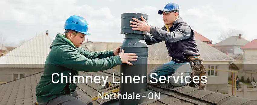  Chimney Liner Services Northdale - ON