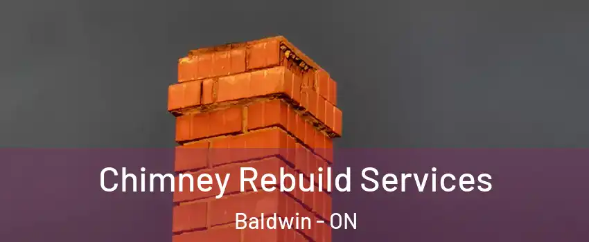  Chimney Rebuild Services Baldwin - ON