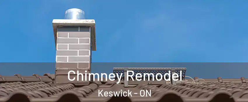  Chimney Remodel Keswick - ON