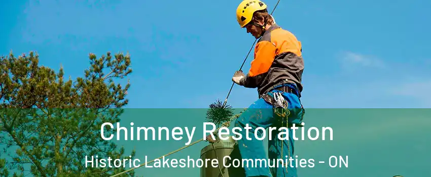  Chimney Restoration Historic Lakeshore Communities - ON