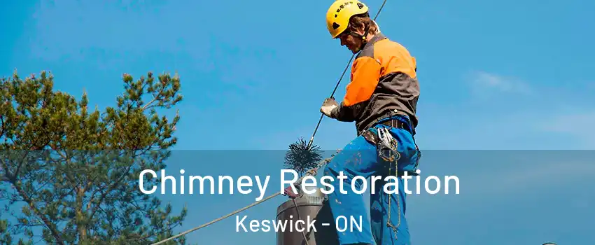  Chimney Restoration Keswick - ON