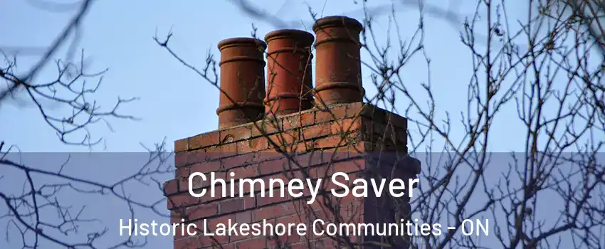  Chimney Saver Historic Lakeshore Communities - ON