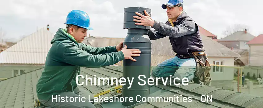  Chimney Service Historic Lakeshore Communities - ON