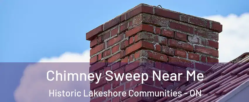  Chimney Sweep Near Me Historic Lakeshore Communities - ON