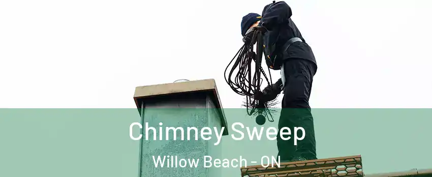  Chimney Sweep Willow Beach - ON