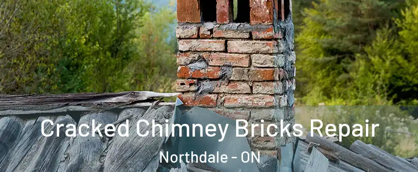  Cracked Chimney Bricks Repair Northdale - ON