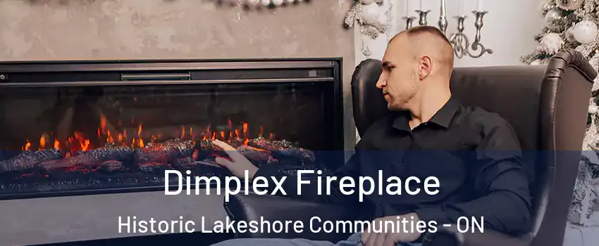  Dimplex Fireplace Historic Lakeshore Communities - ON