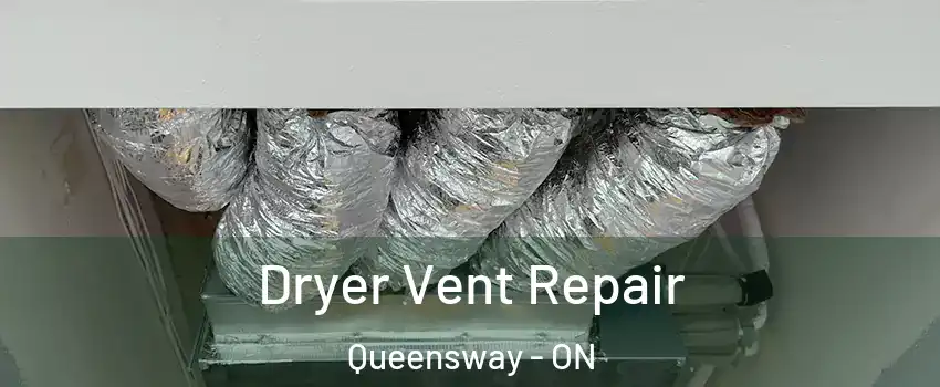  Dryer Vent Repair Queensway - ON
