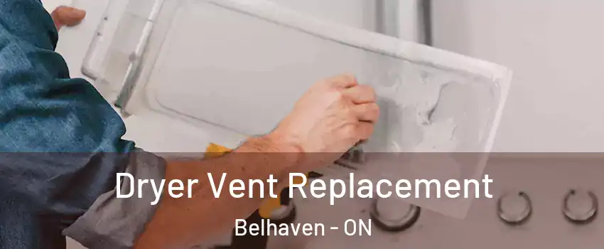  Dryer Vent Replacement Belhaven - ON