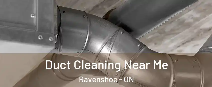  Duct Cleaning Near Me Ravenshoe - ON