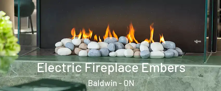  Electric Fireplace Embers Baldwin - ON