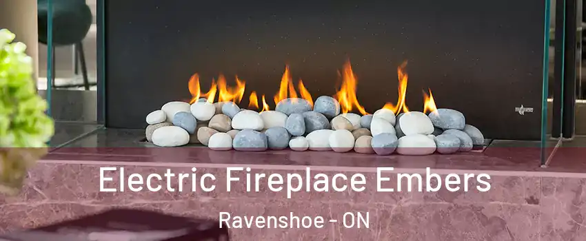  Electric Fireplace Embers Ravenshoe - ON