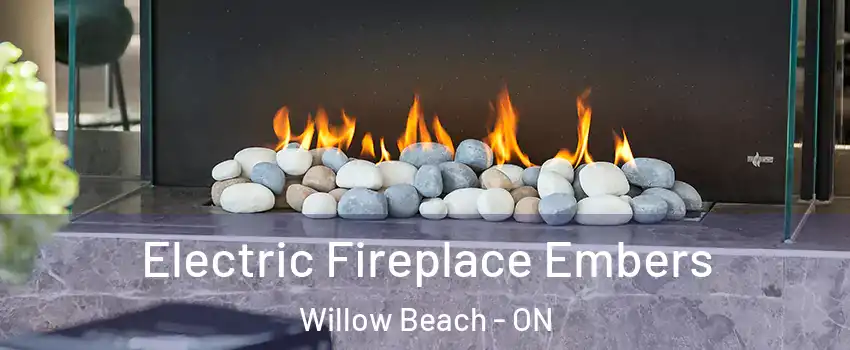  Electric Fireplace Embers Willow Beach - ON