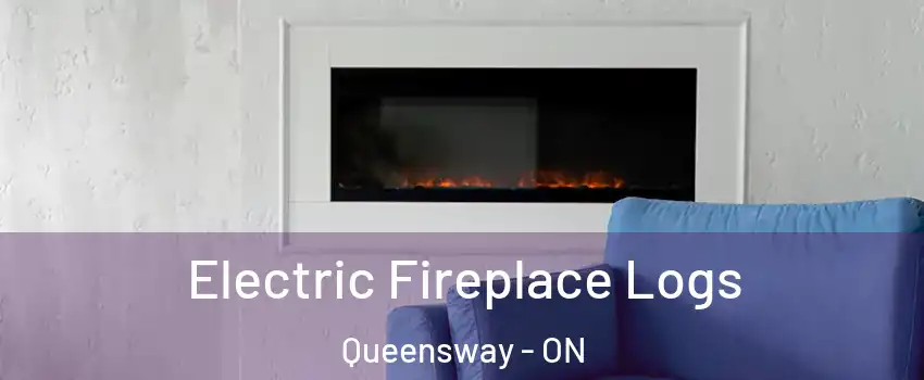  Electric Fireplace Logs Queensway - ON