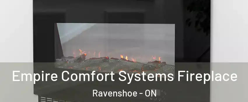  Empire Comfort Systems Fireplace Ravenshoe - ON