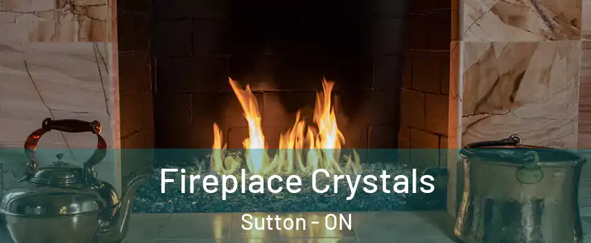  Fireplace Crystals Sutton - ON