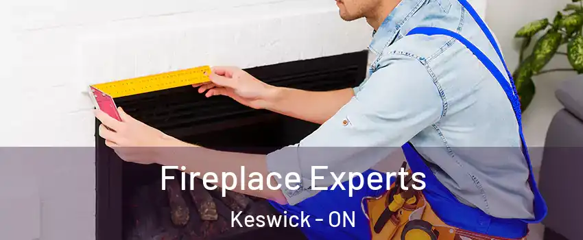  Fireplace Experts Keswick - ON