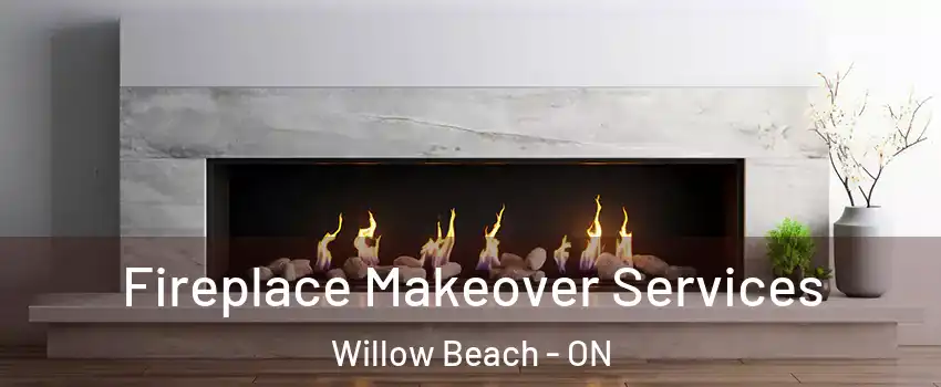  Fireplace Makeover Services Willow Beach - ON