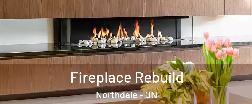  Fireplace Rebuild Northdale - ON