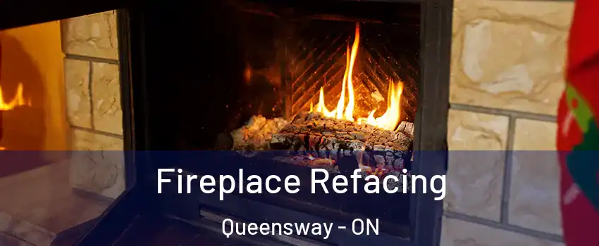  Fireplace Refacing Queensway - ON