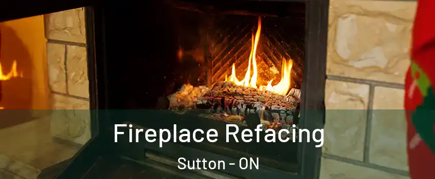  Fireplace Refacing Sutton - ON