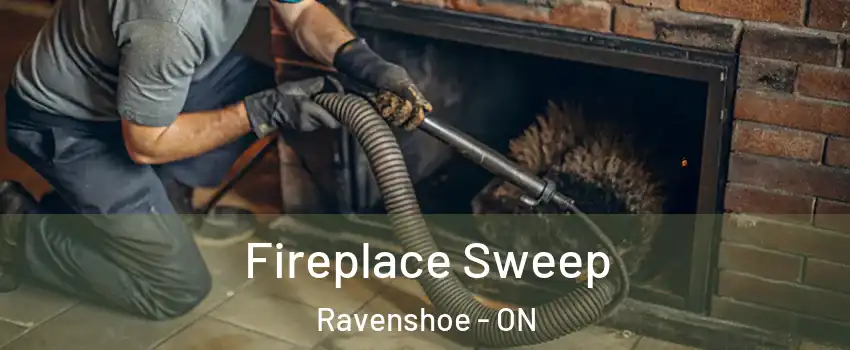  Fireplace Sweep Ravenshoe - ON