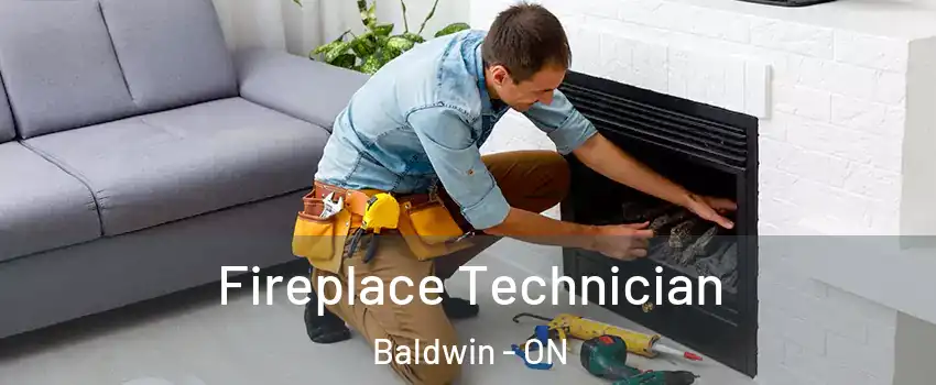  Fireplace Technician Baldwin - ON