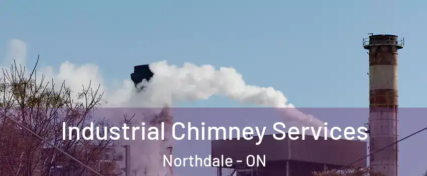  Industrial Chimney Services Northdale - ON
