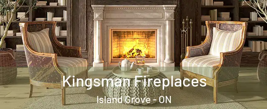  Kingsman Fireplaces Island Grove - ON