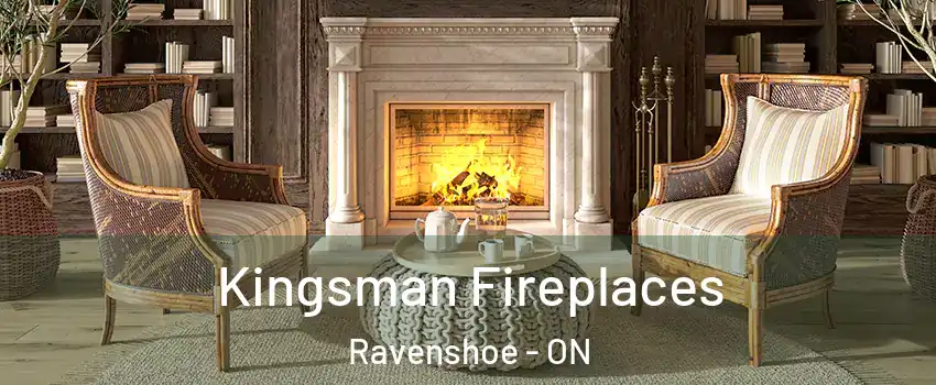  Kingsman Fireplaces Ravenshoe - ON