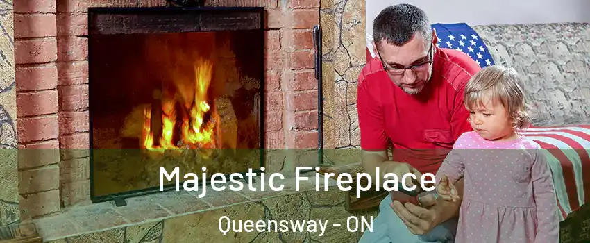  Majestic Fireplace Queensway - ON