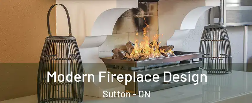  Modern Fireplace Design Sutton - ON