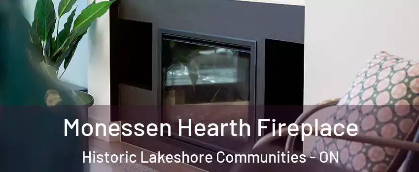  Monessen Hearth Fireplace Historic Lakeshore Communities - ON