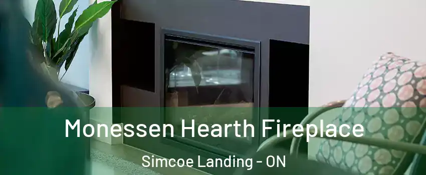  Monessen Hearth Fireplace Simcoe Landing - ON