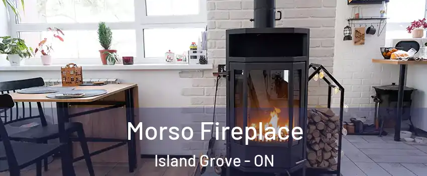  Morso Fireplace Island Grove - ON