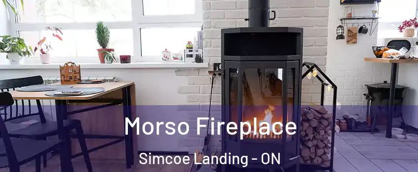  Morso Fireplace Simcoe Landing - ON