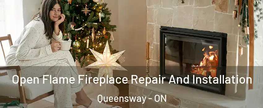  Open Flame Fireplace Repair And Installation Queensway - ON