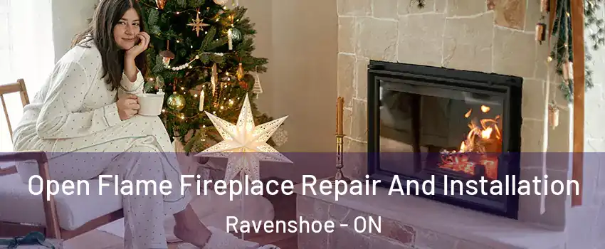  Open Flame Fireplace Repair And Installation Ravenshoe - ON