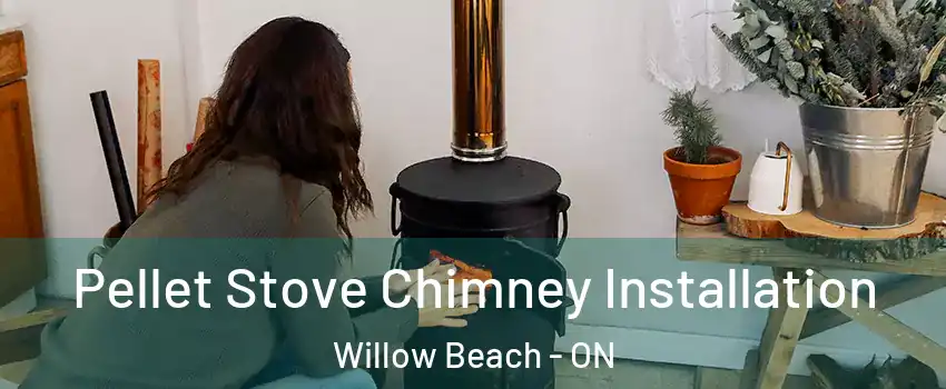  Pellet Stove Chimney Installation Willow Beach - ON