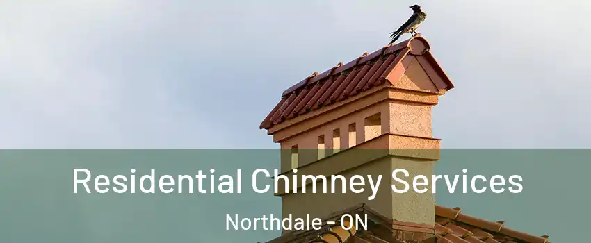  Residential Chimney Services Northdale - ON