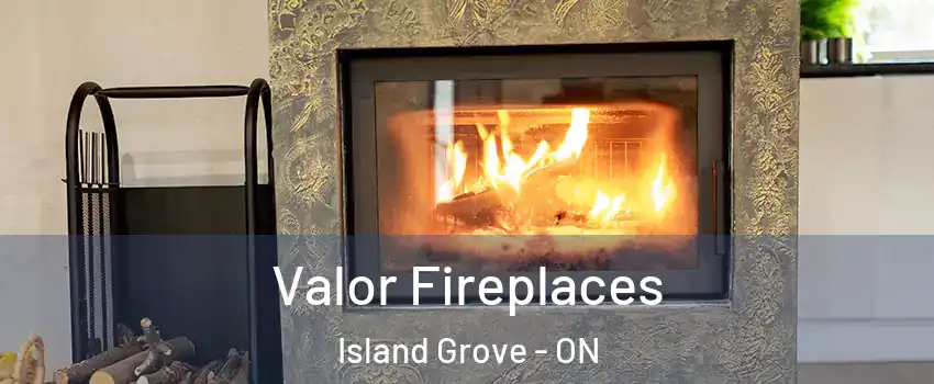  Valor Fireplaces Island Grove - ON