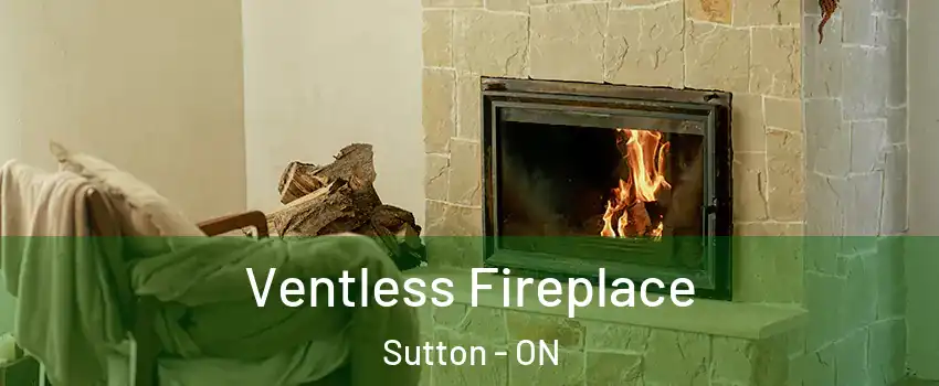  Ventless Fireplace Sutton - ON