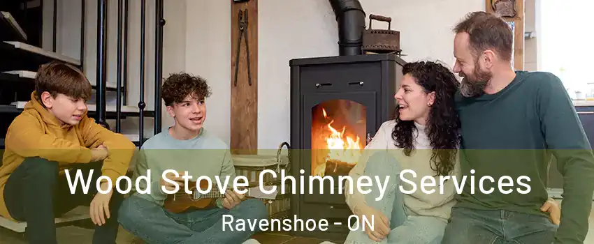  Wood Stove Chimney Services Ravenshoe - ON