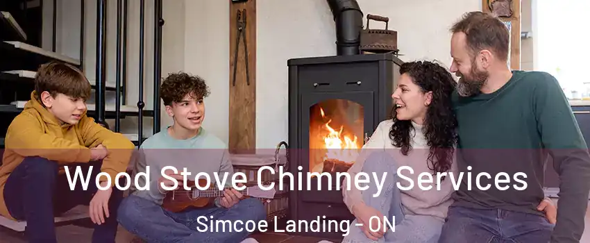  Wood Stove Chimney Services Simcoe Landing - ON